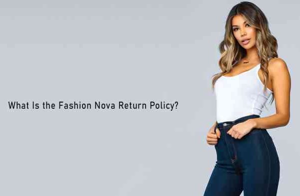 Fashion nova return policy